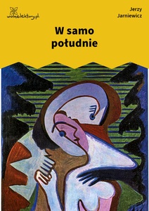Jarniewicz, Makijaż, W samo południe
