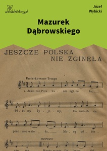 Wybicki, Mazurek Dąbrowskiego