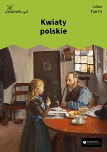 Julian Tuwim, Kwiaty polskie