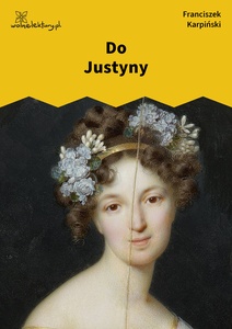 Karpiński, Do Justyny