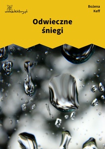 Keff_Nie_jest_gotowy_Odwieczne_śniegi