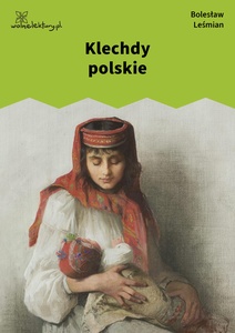 Leśmian, Klechdy polskie