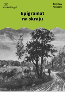 Klejnocki, Epigramat na skraju. Elegia na śmierć szczegółów