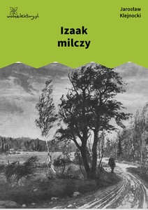 Klejnocki, Izaak milczy. Elegia na śmierć szczegółów