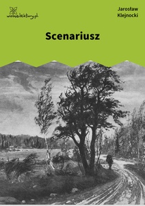 Klejnocki, Scenariusz. Elegia na śmierć szczegółów