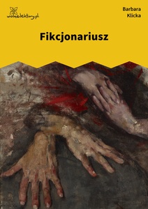 Klicka, Fikcjonariusz