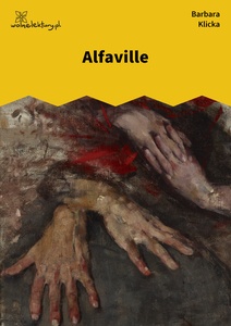 Klicka, Same same, Alfaville