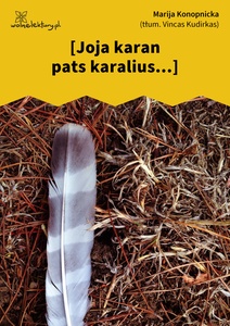 Konopnicka, [Joja karan pars karalius...]