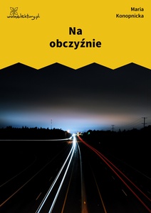 Konopnicka, Na obczyźnie