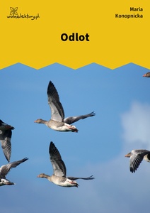 Konopnicka, Odlot