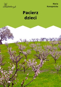 Konopnicka, Pacierz dzieci