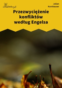 Kornhauser_Zjadacze_kartofli_Przezwyciężanie_konfliktów_według_Engelsa