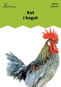 Krasicki, Bajki nowe, Kot i kogut