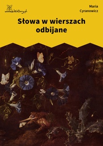 Kozioł, Czarne kwiaty dla wszystkich, Cyranowicz, Słowa w wierszach odbijane