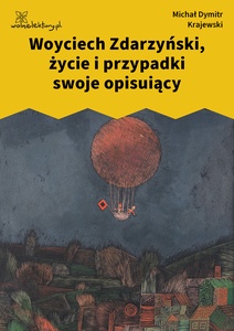 Krajewski, Wojciech Zdarzyński, życie i przypadki swoje opisujący