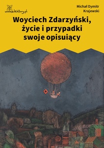 Krajewski, Wojciech Zdarzyński, życie i przypadki swoje opisujący