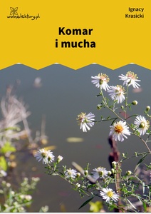 Krasicki, Bajki i przypowieści, Komar i mucha