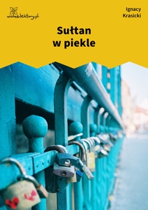 Krasicki, Bajki i przypowieści, Sułtan w piekle