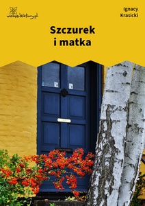 Krasicki, Bajki i przypowieści, Szczurek i matka