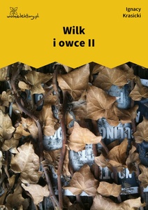 Krasicki, Bajki i przypowieści, Wilk i owce II