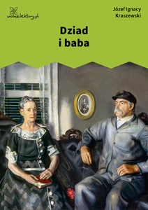 Kraszewski, Dziad i baba