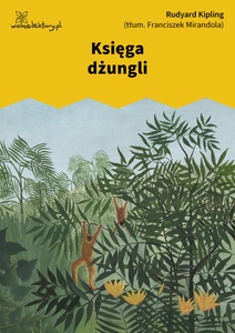 Kipling, Księga dżungli