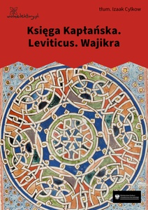 Księga kapłańska, Leviticus, tłum. Cylkow