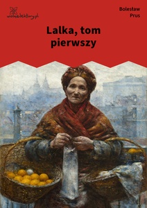 Prus, Lalka, tom pierwszy