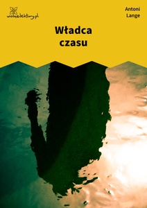 Lange, W czwartym wymiarze, Władca czasu