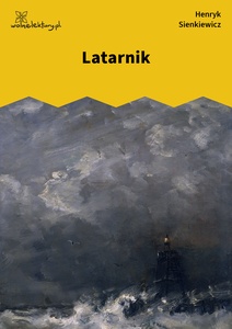 Sienkiewicz, Latarnik