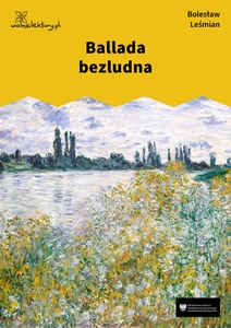 Leśmian, Łąka, Ballady, Ballada bezludna