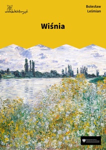 Leśmian, Łąka, Ballady, Wiśnia