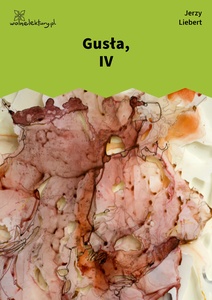 Liebert, Gusła, IV