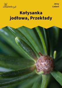 Liebert, Kołysanka jodłowa, Przekłady