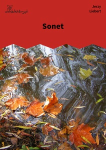 Liebert / Druga Ojczyzna / Sonet