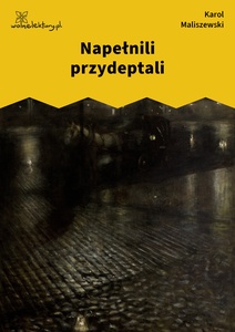 Maliszewski, Zdania na wypadek, Napełnili przydeptali