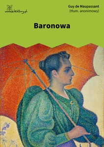 Maupassant, Baronowa