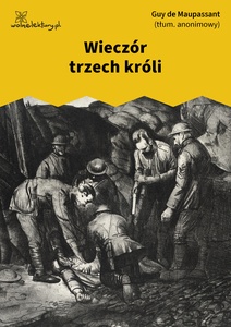 Maupassant, Wieczór Trzech Króli