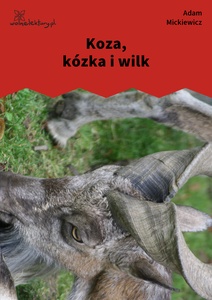 Mickiewicz, Bajki, Koza, kózka i wilk