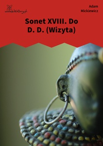 Mickiewicz, Sonety odeskie, Do D D Wizyta