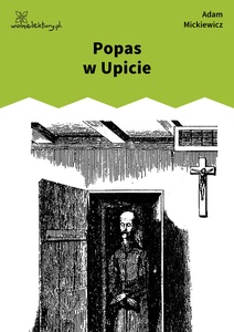 Mickiewicz, Popas w Upicie