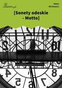 Mickiewicz, Sonety odeskie, Motto