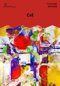 Mirandola, Tropy, Cel