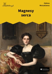 Mniszkówna, Magnesy serca