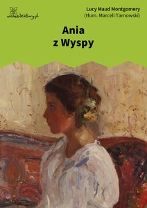 Montgomery, Ania z Wyspy