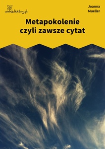 Mueller_Somnambóle_fantomowe_Metapokolecznie_czyli_zawsze_cytat