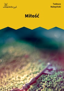 Nalepiński, Miłość