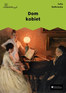 Nałkowska, Dom kobiet