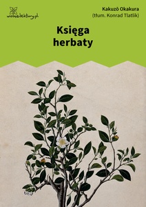 Okakura Kakuzō, Księga herbaty