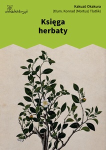 Okakura Kakuzō, Księga herbaty